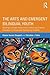 The Arts and Emergent Bilingual Youth