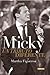 Micky. Un tributo diferente / Micky. A Different Tribute (Spanish Edition)