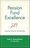 Pension Fund Excellence: Creating Value for Stakeholders