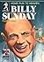 Billy Sunday: Home Run to H...