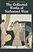 The Collected Works of Nathanael West