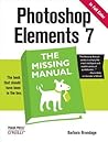 Photoshop Elements 7: The Missing Manual: The Missing Manual