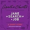 Jane in Search of a Job by Agatha Christie Jane in Search of a Job by Agatha Christie