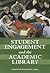 Student Engagement and the Academic Library