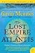 The Lost Empire of Atlantis: History's Greatest Mystery Revealed
