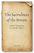 The Sacredness of the Perso...