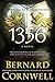 1356 by Bernard Cornwell