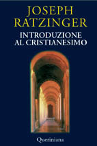 Introduzione al Cristianesimo: Lezioni sul Simbolo apostolico