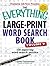 The Everything Large-Print Word Search Book, Volume V: 150 Super-Big Word Search Puzzles (Everything® Series)