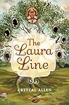 The Laura Line by Crystal  Allen