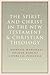 The Spirit and Christ in th...