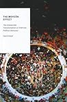 The MoveOn Effect: The Unexpected Transformation of American Political Advocacy (Oxford Studies in Digital Politics)