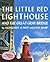 The Little Red Lighthouse and the Great Gray Bridge