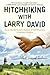 Hitchhiking with Larry Davi...