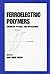 Ferroelectric Polymers: Chemistry: Physics, and Applications (Plastics Engineering Series)