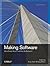 Making Software: What Really Works, and Why We Believe It