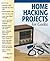 Home Hacking Projects for Geeks