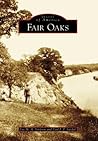 Fair Oaks by Lee M.A. Simpson