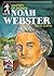 Noah Webster: Master of Words