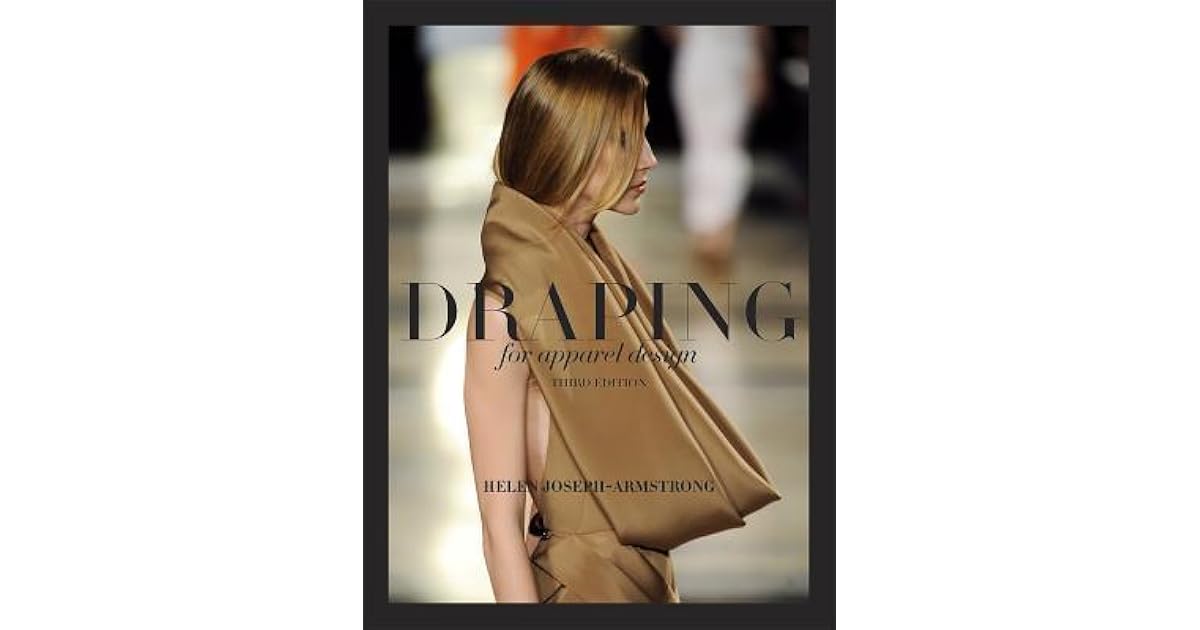 Draping for Apparel Design by Helen JosephArmstrong