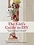 The Girl's Guide to DIY: How to Fix Things in Your Home without Breaking Your Nails