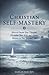 Christian Self-Mastery by Basil W. Maturin