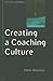 Creating a Coaching Culture