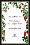Navidades en Cold Comfort Farm by Stella Gibbons
