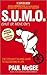 S.U.M.O (Shut Up, Move On) by Paul McGee