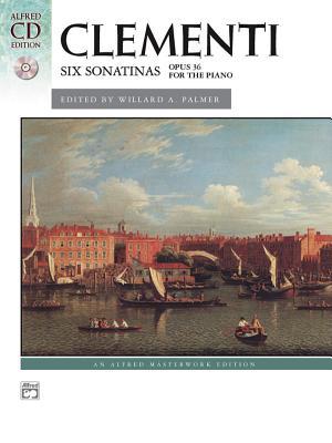 Clementi -- Six Sonatinas, Op. 36: Book & CD (Alfred Masterwork CD Edition)