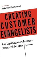Creating Customer Evangelists
