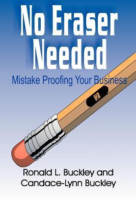 No Eraser Needed: Mistake Proofing Your Business