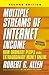 Multiple Streams of Internet Income: How Ordinary People Make Extraordinary Money Online