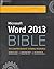 Word 2013 Bible by Lisa A. Bucki