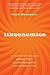 Likeonomics: The Unexpected Truth Behind Earning Trust, Influencing Behavior, and Inspiring Action