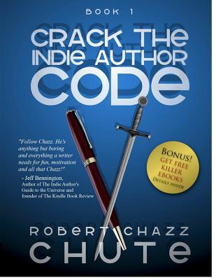 Crack the Indie Author Code: Book One
