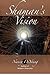 Shaman's Vision: Companion ...
