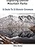 Exploring Denver Mountain Parks- A Guide To 22 Historic Getaways by Mike Butler