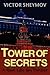 Tower of Secrets: A Real Life Spy Thriller