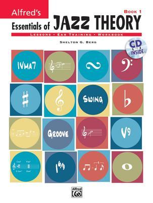 Alfred's Essentials of Jazz Theory, Book 1 (Book & CD)