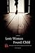 Lost: Woman, Found: Child (A Memoir): Becoming the woman I am by searching for the child I never was.