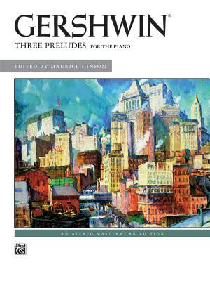 George Gershwin -- Three Preludes: Piano Solos