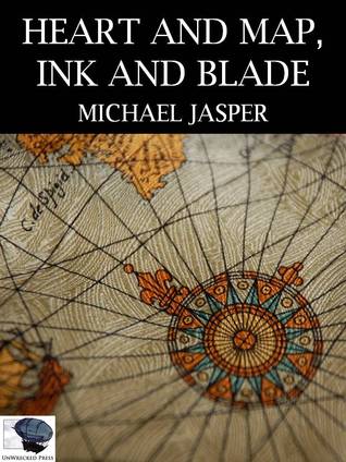 Heart and Map, Ink and Blade