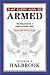 That Every Man Be Armed: The Evolution of a Constitutional Right, Revised and Updated Edition