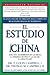 El Estudio de China by T. Colin Campbell