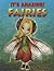Fairies (It's Amazing!)
