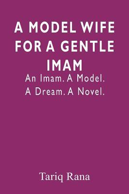 A Model Wife For A Gentle Imam (Paperback)