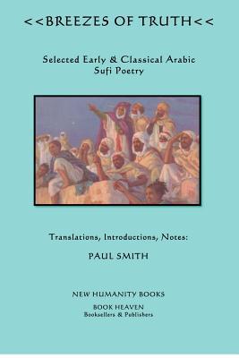 Breezes of Truth: Selected Early & Classical Arabic Sufi Poetry