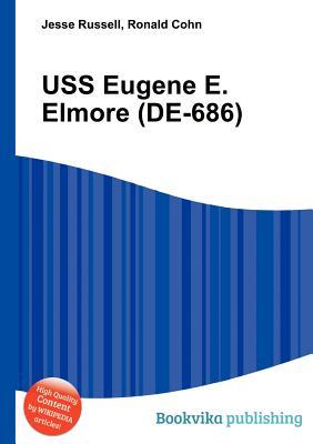 USS Eugene E. Elmore (De-686)