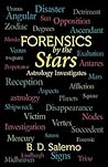 Forensics by the Stars: Astrology Investigates